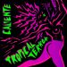 Caliente by Tropical Terror
