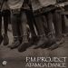 P.M Project – Atamga Dance by P.M Project