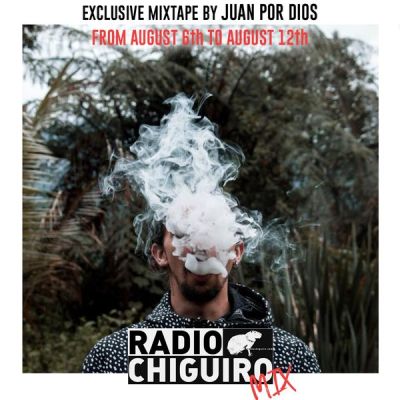Chiguiro Mix #005 – Juan Por Dios by RadioChiguiro