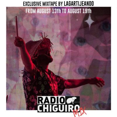 Chiguiro Mix #006 – Lagartijeando by RadioChiguiro