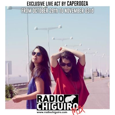 Chiguiro Mix #64 – Caperooza (live) by RadioChiguiro