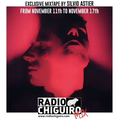 Chiguiro Mix #66 – Silvio Astier by RadioChiguiro