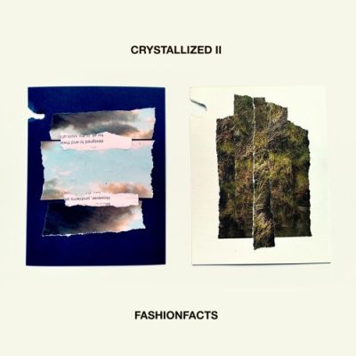 FashionFacts – Crystallized II (FMX 007) Folcore Records