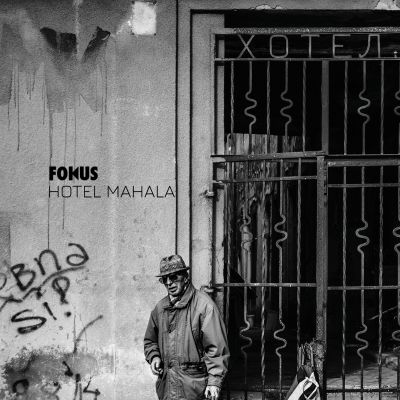 Hotel Mahala EP by Fokus King
