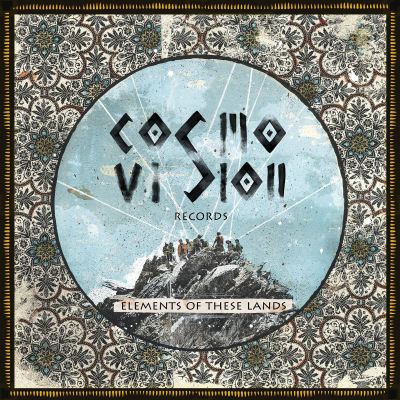 Elements of These Lands (V​.​A​.​) by Cosmovision Records