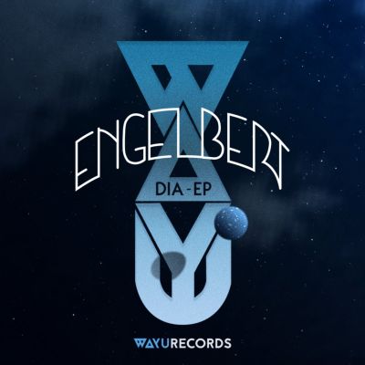 Engelbert – Dia [EP] by WAYU Records