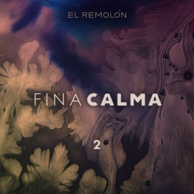 Medio Ambiente 5: Fina Calma 2 by El Remolón