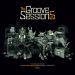 The Groove Sessions Vol​.​5 by Chinese Man , Baja Frequencia, Scratch Bandits Crew