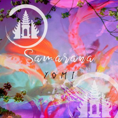 DBR11 ➸ Samarana ➸ Yomi [EP] by Deep Bali Records