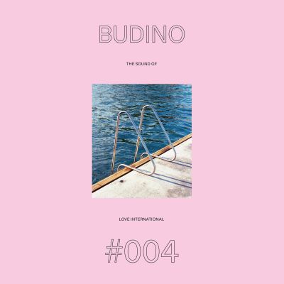 The Sound Of Love International 004 – Budino by Various Artists