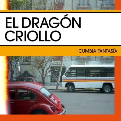 Cumbia Fantas​í​a by El Dragon Criollo