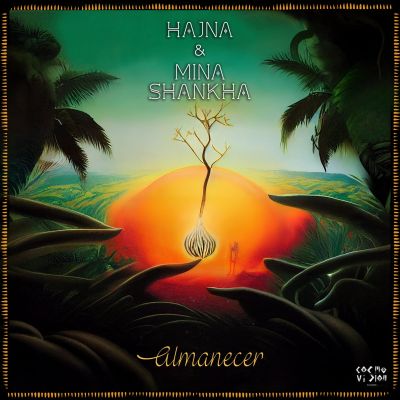 Almanecer by Hajna & Mina Shankha