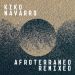 Afroterraneo (Remixed) by Kiko Navarro