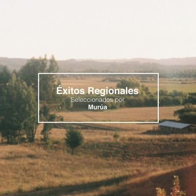 Éxitos Regionales (Seleccionados por Murúa) by Sello Regional