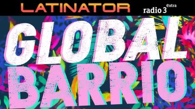 Latinator – GLOBAL BARRIO – 02/01/20