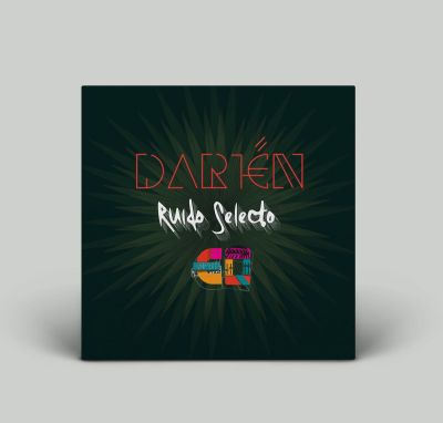 Darién by Ruido Selecto