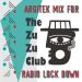 ArgiTek Mix For The Zuzu Club Radio Lock Down by ArgiTek