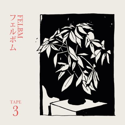 Tape 3 (Digital EP) by Felbm