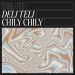 Deli Teli – Chily Chily by Dig It by CMR