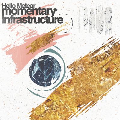 Momentary Infrastructure by Hello Meteor