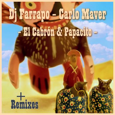 El Cabrón & Papacito by DJ FARRAPO