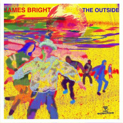 James Bright – The Outside by eclectics