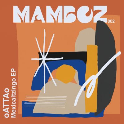 Mexicaltzingo EP by oATTAo