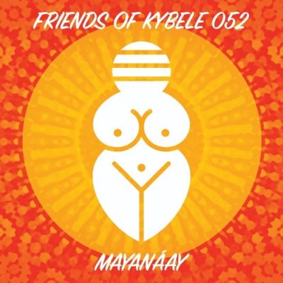 Friends of Kybele 052 // Mayanáay