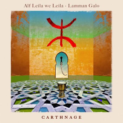 Lamman Galo · Alf Leila we Leila by Carthnage