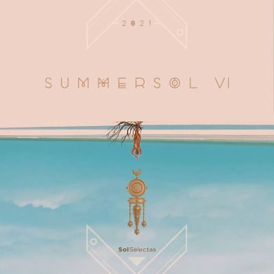 Summer Sol VI by Sol Selectas
