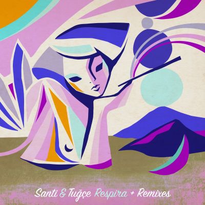 Respira + Remixes by Santi & Tuğçe