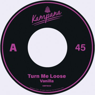 Turn Me Loose by Vanilla