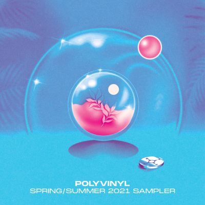 Polyvinyl Spring​/​Summer 2021 Sampler by Polyvinyl Records