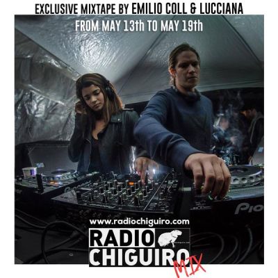 Chiguiro Mix #44 – Emilio Coll & Lucciana by RadioChiguiro