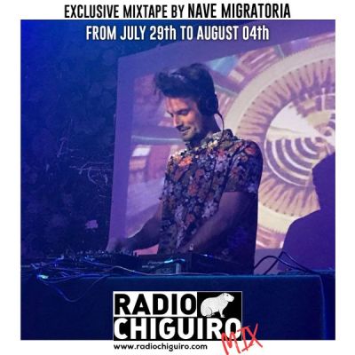 Chiguiro Mix #55 – Nave Migratoria by RadioChiguiro