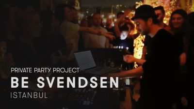 Be Svendsen Live [Private Party Project] in Istanbul