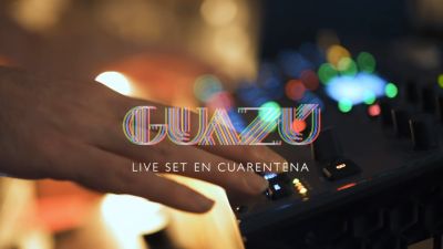 Guazú LIVE SET en cuarentena