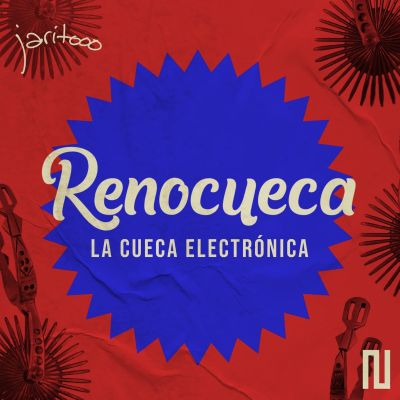 Renocueca La Cueca Electrónica by Jaritooo