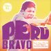 Peru Bravo: Funk, Soul & Psych from Peru’s Radical Decade by Various Artists