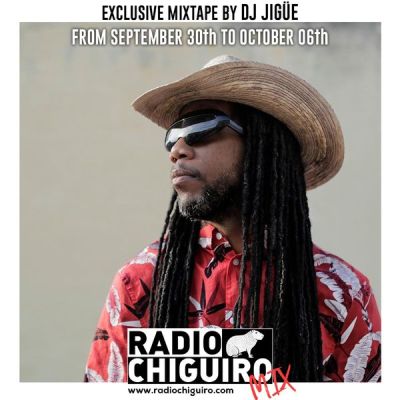 Chiguiro Mix #60 – Dj Jigüe by RadioChiguiro
