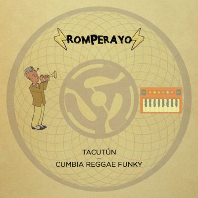Romperayo – Cumbia Reggae Funky (Galletas Calientes Rec.)