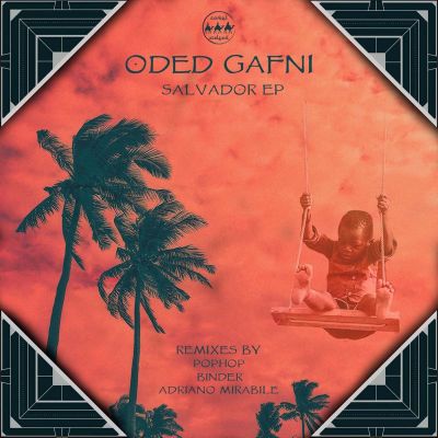Oded Gafni – Salvador EP