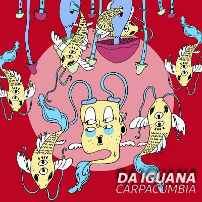 Carpacumbia by Da Iguana