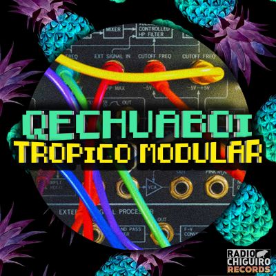 Tropico Modular EP by QECHUABOi