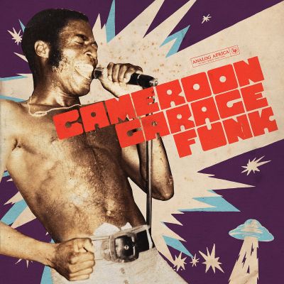 Cameroon Garage Funk (Analog Africa Nr. 32) by Various