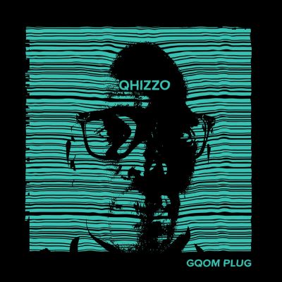 Gqom Plug by Qhizzo