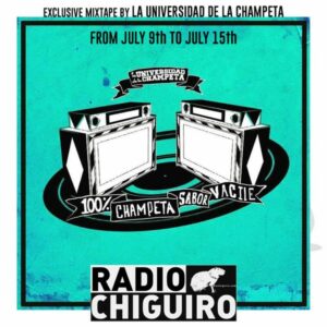 Chiguiro Mix #001 - La Universidad De La Champeta by RadioChiguiro