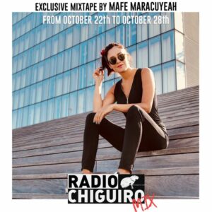 Chiguiro Mix #016 - Mafe Maracuyeah by RadioChiguiro