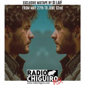 Chiguiro Mix #46 - Di Laif by RadioChiguiro