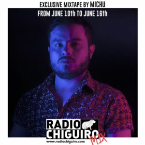 Chiguiro Mix #48 - Michu by RadioChiguiro